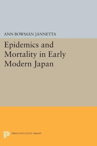 Паперова книга «Epidemics and Mortality in Early Modern Japan», автор Енн Боумен Джаннетта - фото №1