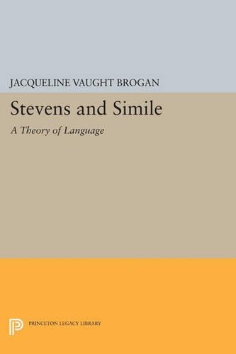 Бумажная книга «Stevens and Simile: A Theory of Language», автор Жаклин Воут Броган - фото №1