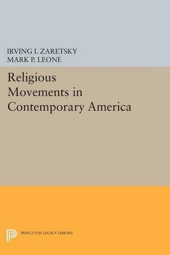Бумажная книга «Religious Movements in Contemporary America», авторов Ирвинг И. Зарецкий, Марк П. Леоне - фото №1