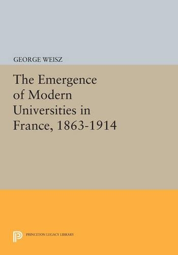 Бумажная книга «The Emergence of Modern Universities In France, 1863-1914», автор Джордж Вайсц - фото №1