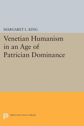 Бумажная книга «Venetian Humanism in an Age of Patrician Dominance», автор Маргарет Л. Кинг - фото №1