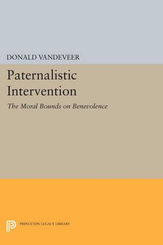 Паперова книга «Paternalistic Intervention: The Moral Bounds on Benevolence», автор Дональд Вандевір - фото №1