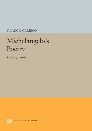 Паперова книга «Michelangelo's Poetry: Fury of Form», автор Глауко Камбон - фото №1