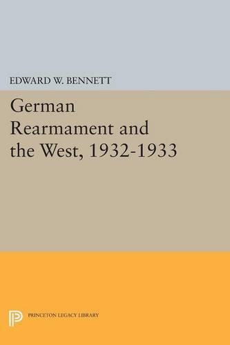 Бумажная книга «German Rearmament and the West, 1932-1933», автор Эдвард В. Беннетт - фото №1