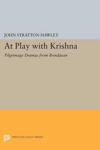 Паперова книга «At Play with Krishna: Pilgrimage Dramas from Brindavan», автор Джон Страттон Хоулі - фото №1