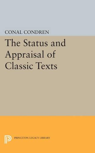 Бумажная книга «The Status and Appraisal of Classic Texts», автор Конал Кондрен - фото №1