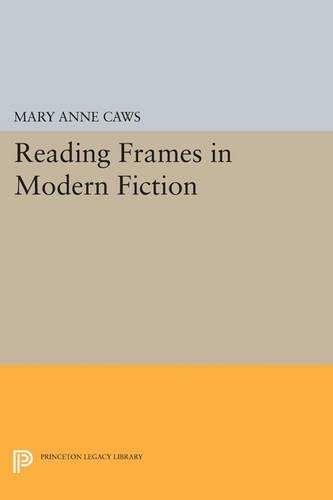Бумажная книга «Reading Frames in Modern Fiction», автор Мэри Энн Коус - фото №1