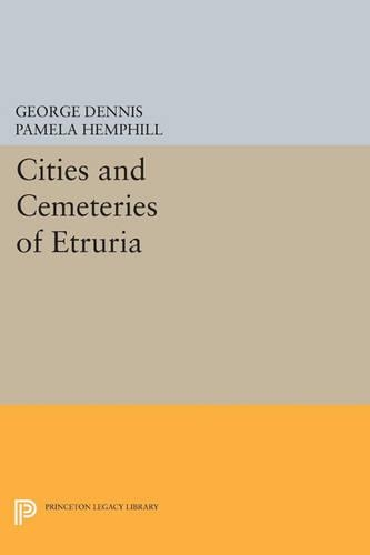 Бумажная книга «Cities and Cemeteries of Etruria», автор Джордж Деннис - фото №1