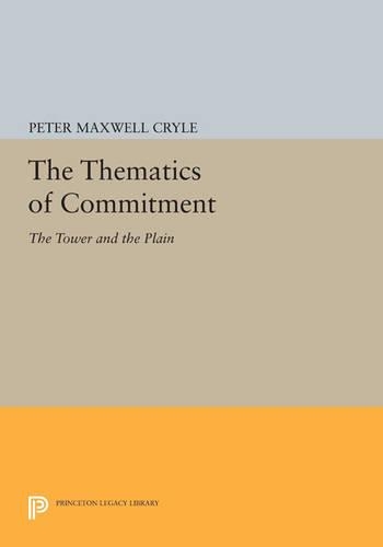 Бумажная книга «The Thematics of Commitment: The Tower and the Plain», автор Питер Максвелл Крайл - фото №1