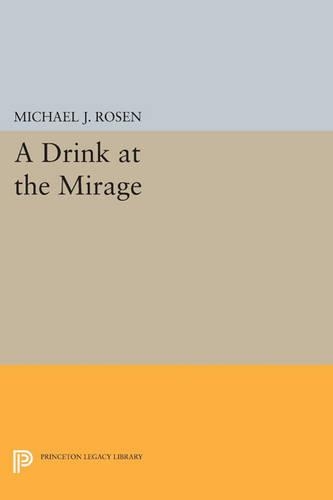 Бумажная книга «A Drink at the Mirage», автор Майкл Дж. Розен - фото №1