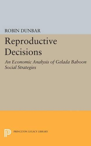 Бумажная книга «Reproductive Decisions: An Economic Analysis of Gelada Baboon Social Strategies», автор Робин Данбар - фото №1