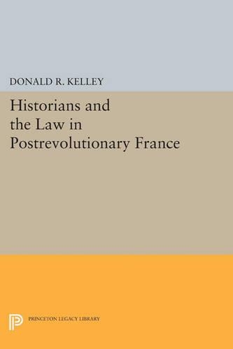 Бумажная книга «Historians and the Law in Postrevolutionary France», автор Дональд Р. Келли - фото №1