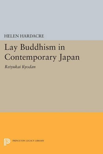 Бумажная книга «Lay Buddhism in Contemporary Japan: Reiyukai Kyodan», автор Хелен Хардакр - фото №1