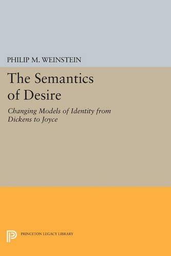 Бумажная книга «The Semantics of Desire: Changing Models of Identity from Dickens to Joyce», автор Филип М. Вайнштейн - фото №1