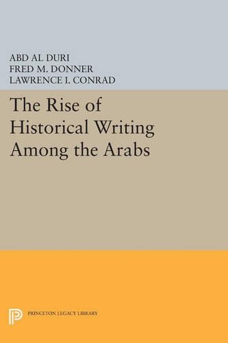 Бумажная книга «The Rise of Historical Writing Among the Arabs», автор Абд Аль-Азиз Дури - фото №1