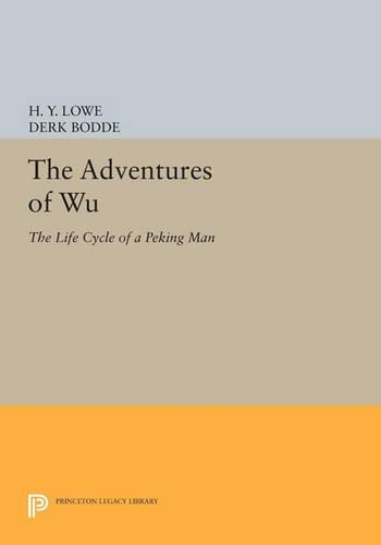 Паперова книга «The Adventures of Wu: The Life Cycle of a Peking Man», автор Х. Й. Лоу - фото №1