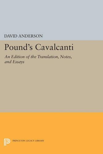 [object Object] «Pound's Cavalcanti: An Edition of the Translation, Notes, and Essays», автор Дэвид Андерсон - фото №1