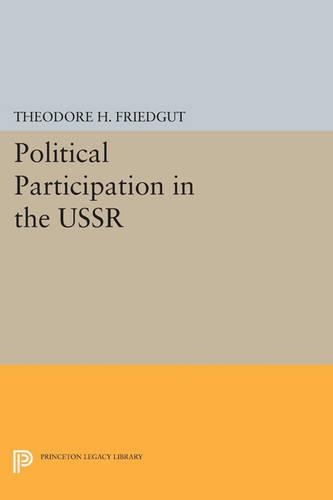 Паперова книга «Political Participation in the USSR», автор Теодор Х. Фрідгут - фото №1