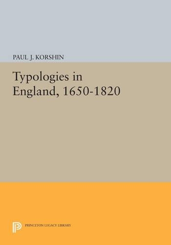 Бумажная книга «Typologies in England, 1650-1820», автор Пол Дж. Коршин - фото №1