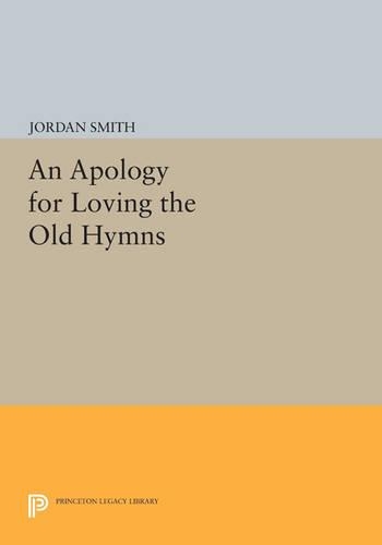 Бумажная книга «An Apology for Loving the Old Hymns», автор Джордан Смит - фото №1