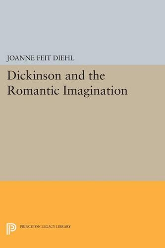 Бумажная книга «Dickinson and the Romantic Imagination», автор Джоанн Фейт Дил - фото №1