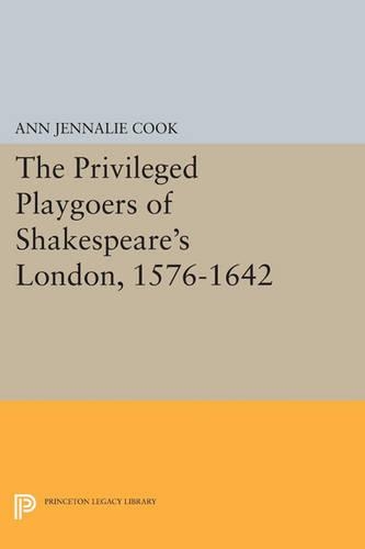 Бумажная книга «The Privileged Playgoers of Shakespeare's London, 1576-1642», автор Энн Дженнали Кук - фото №1