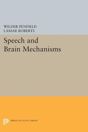 [object Object] «Speech and Brain Mechanisms», авторов Ламар Робертс, Уайлдер Пенфилд - фото №1