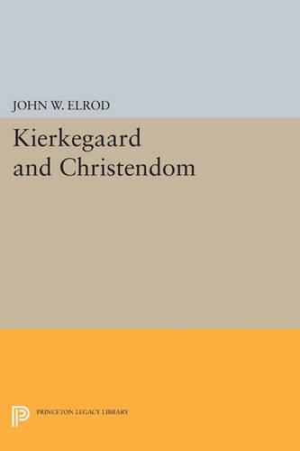 Бумажная книга «Kierkegaard and Christendom», автор Джон В. Элрод - фото №1
