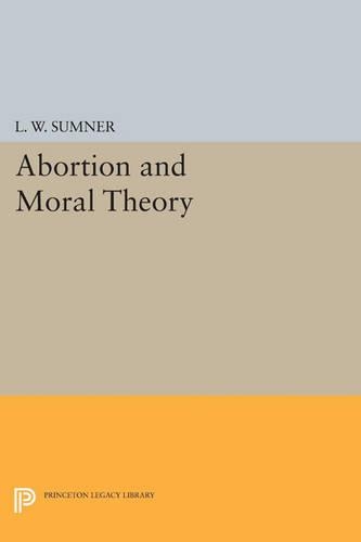 Бумажная книга «Abortion and Moral Theory», автор Л. В. Самнер - фото №1