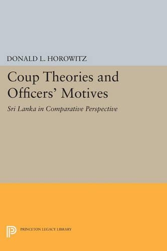 Паперова книга «Coup Theories and Officers' Motives: Sri Lanka in Comparative Perspective», автор Дональд Л. Горовіц - фото №1