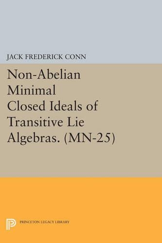 [object Object] «Non-Abelian Minimal Closed Ideals of Transitive Lie Algebras», автор Джек Фредерик Конн - фото №1