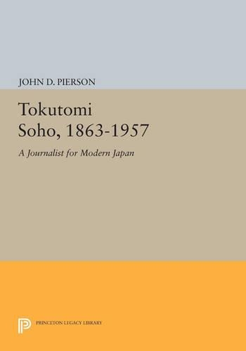 Бумажная книга «Tokutomi Soho, 1863-1957: A Journalist for Modern Japan», автор Джон Д. Пирсон - фото №1