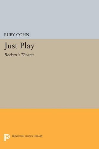 Бумажная книга «Just Play: Beckett's Theater», автор Руби Кон - фото №1
