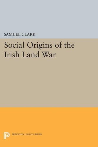 Бумажная книга «Social Origins of the Irish Land War», автор Сэмюэл Кларк - фото №1