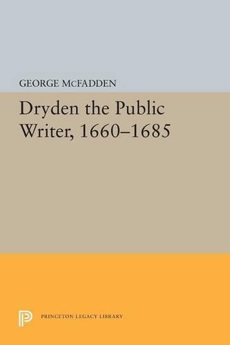 Паперова книга «Dryden the Public Writer, 1660-1685», автор Джордж Макфадден - фото №1