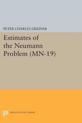 Бумажная книга «Estimates of the Neumann Problem. (MN-19), Volume 19», автор Питер Чарльз Грайнер - фото №1