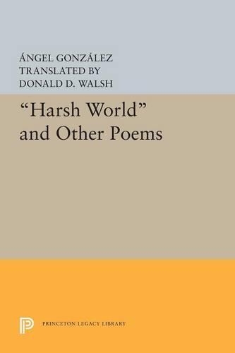 Бумажная книга «Harsh World and Other Poems», автор Анхель Гонсалес - фото №1