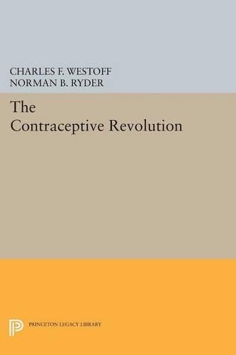 Бумажная книга «The Contraceptive Revolution», авторов Чарльз Ф. Вестофф, Норман Б. Райдер - фото №1