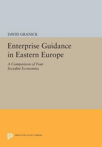 Бумажная книга «Enterprise Guidance in Eastern Europe: A Comparison of Four Socialist Economies», автор Дэвид Граник - фото №1