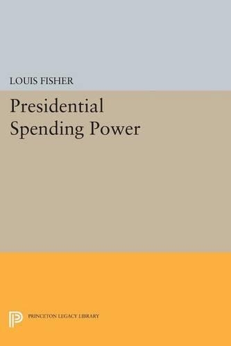 Бумажная книга «Presidential Spending Power», автор Луи Фишер - фото №1