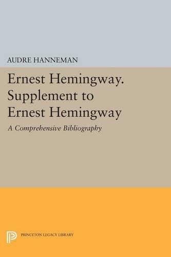 Бумажная книга «Ernest Hemingway. Supplement to Ernest Hemingway: A Comprehensive Bibliography», автор Одра Ханнеман - фото №1