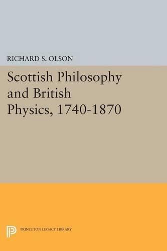 Бумажная книга «Scottish Philosophy and British Physics, 1740-1870: A Study in the Foundations of the Victorian Scientific Style», автор Ричард С. Олсон - фото №1