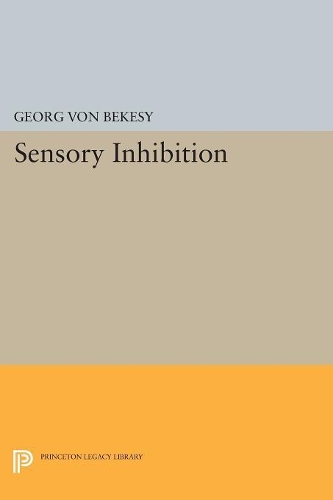 Бумажная книга «Sensory Inhibition», автор Георг фон Бекеси - фото №1