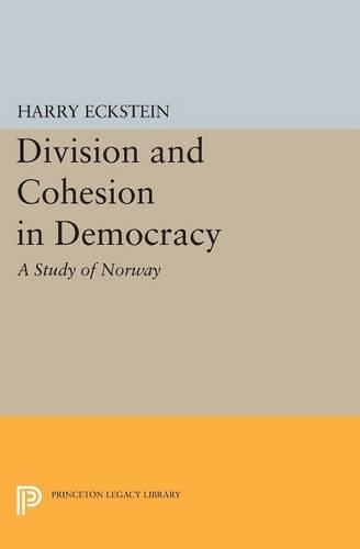 Бумажная книга «Division and Cohesion in Democracy: A Study of Norway», автор Гарри Экштейн - фото №1