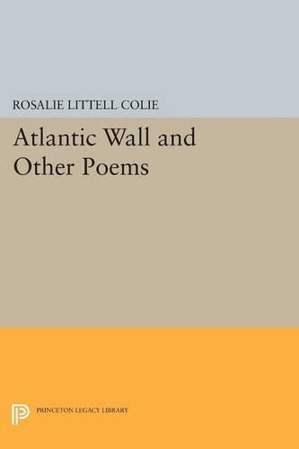 Бумажная книга «Atlantic Wall and Other Poems», автор Розали Литтелл Коли - фото №1
