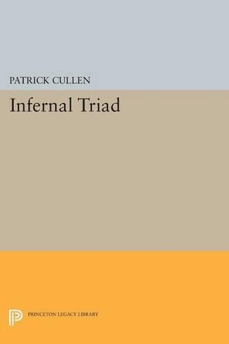 Паперова книга «Infernal Triad: The Flesh, the World, and the Devil in Spenser and Milton», автор Патрік Каллен - фото №1