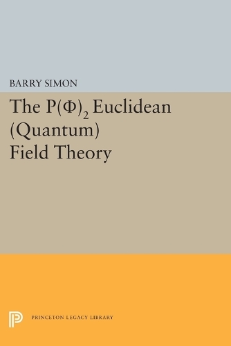 Бумажная книга «P(0)2 Euclidean (Quantum) Field Theory», автор Барри Саймон - фото №1