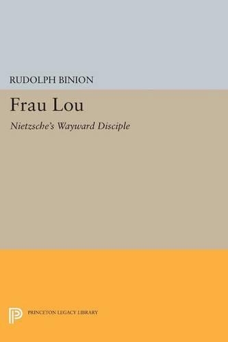 Бумажная книга «Frau Lou: Nietzsche's Wayward Disciple», автор Рудольф Бинион - фото №1
