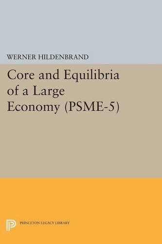 Паперова книга «Core and Equilibria of a Large Economy. (PSME-5)», автор Вернер Гільденбранд - фото №1