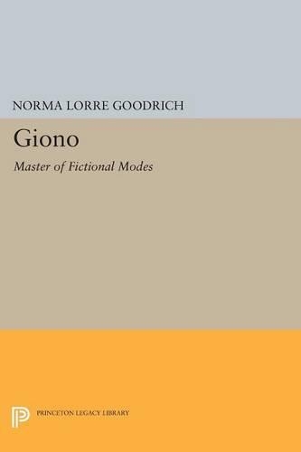 Бумажная книга «Giono: Master of Fictional Modes», автор Норма Лорре Гудрич - фото №1